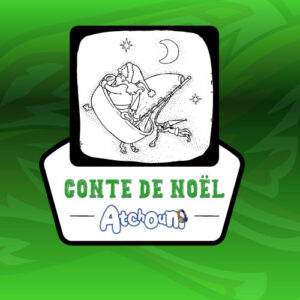 Conte de Noël Atchoum
